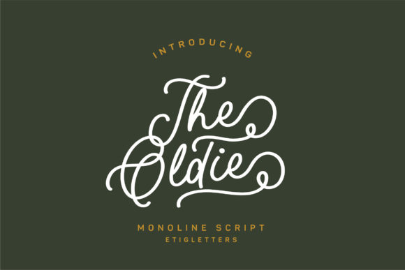 The Timeless Appeal of The Oldie Script Font